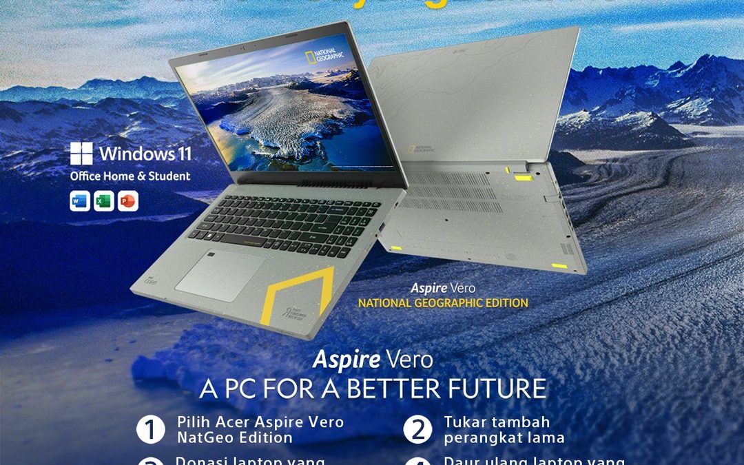 Gerakan #SayangBumi Dalam Peluncuran Laptop Acer Aspire Vero National Geographic Edition